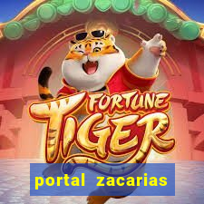 portal zacarias mais de 18